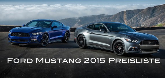 Ford Mustang 2015 Preisliste Deutschland